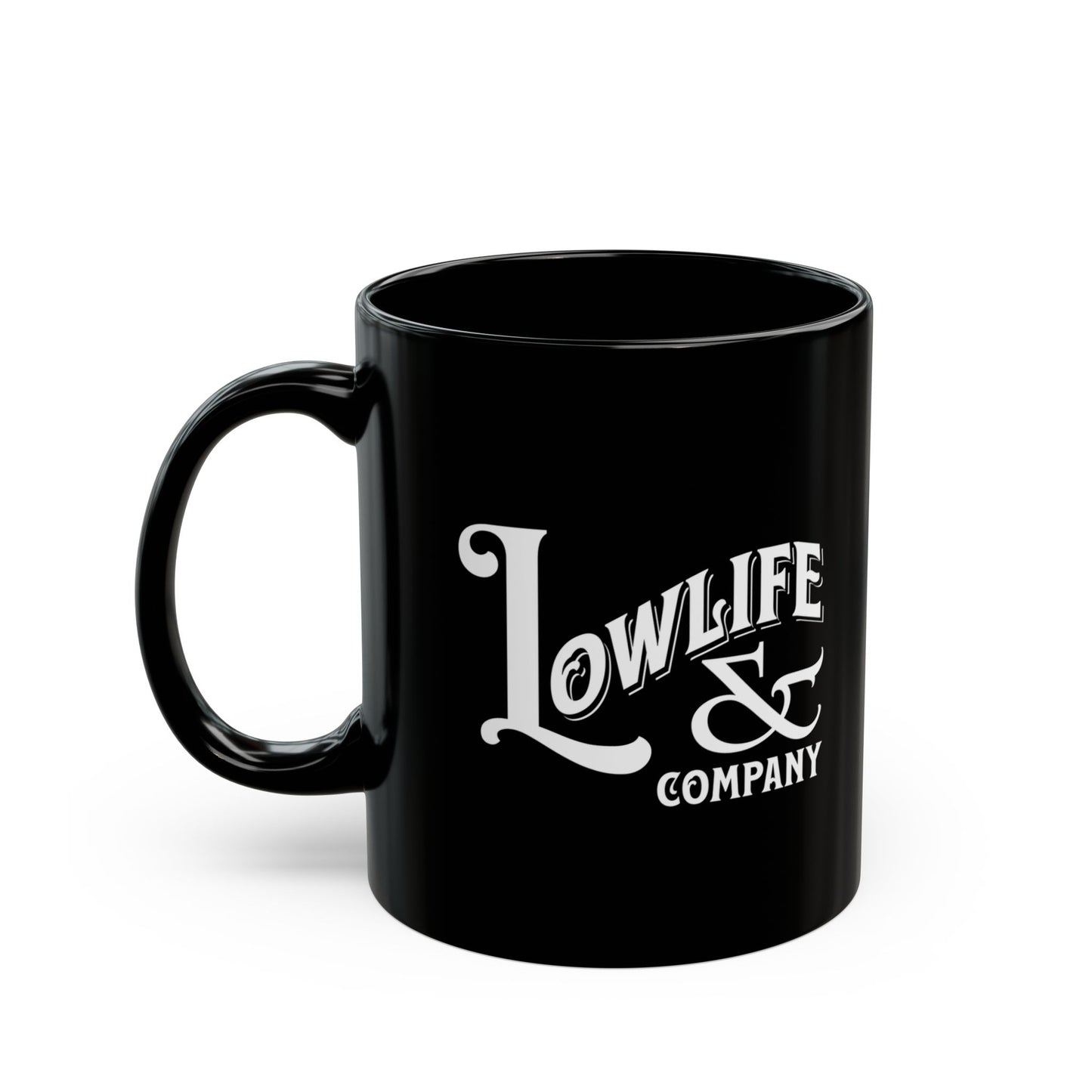 Low Life & Company coffee mug. (11oz, 15oz)